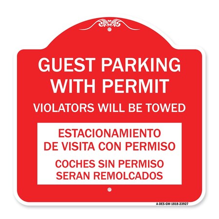 Signmission Guest Parking with Permit Violators Will Be Towed Estacionamento De Visita Con Permis, RW-1818-23927 A-DES-RW-1818-23927